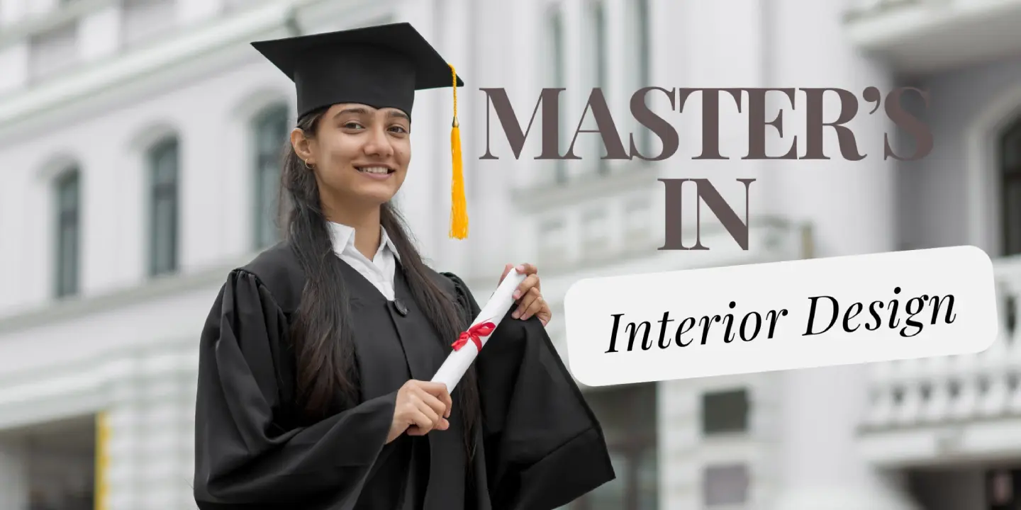 Masters in Interior Design Is It Worth for Your Career